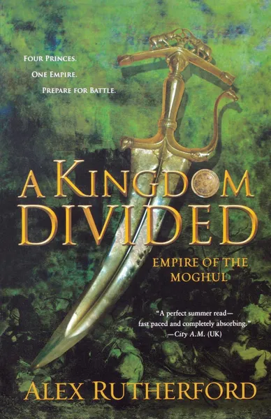 Обложка книги A Kingdom Divided, Alex Rutherford