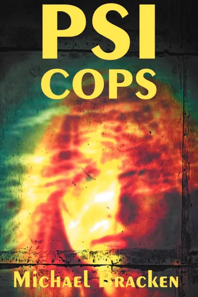 Обложка книги Psi Cops, Michael Bracken