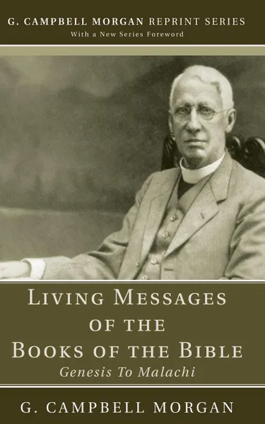 Обложка книги Living Messages of the Books of the Bible, G. Campbell Morgan