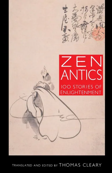 Обложка книги Zen Antics, Thomas Cleary