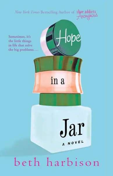 Обложка книги HOPE IN A JAR, BETH HARBISON