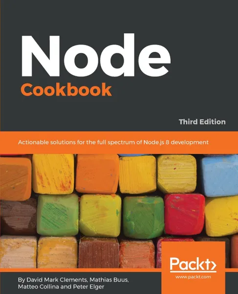 Обложка книги Node Cookbook, David Mark Clements, Matthias Buus, Matteo Collina