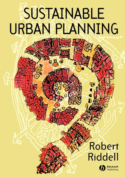 Обложка книги Sustainable Urban Planning, Riddell