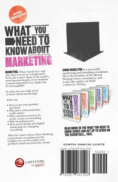 Обложка книги What You Need to Know about Marketing, Simon Middleton