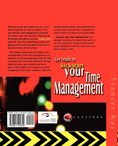 Обложка книги Kickstart Your Time Management. The Complete Guide to Great Work Habits, Frances Kay, Jerald Ed. Kay