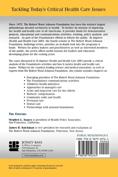 Обложка книги To Improve Health and Health Care 2001. The Robert Wood Johnson Foundation Anthology, Nathan Isaacs, Knickman, Sl Isaacs