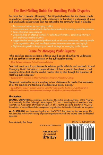 Обложка книги Managing Public Disputes. A Practical Guide for Professionals in Government, Business and Citizen's Groups, Susan L. Carpenter, W. J. D. Kennedy