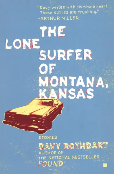 Обложка книги LONE SURFER OF MONTANA KANSAS, DAVY ROTHBART