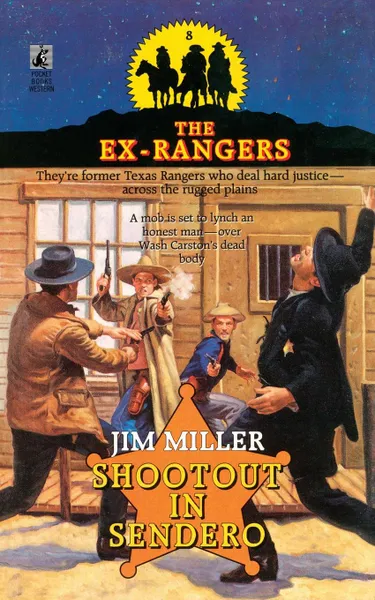 Обложка книги Shootout in Sendero (Exrangers 8), Jim Miller