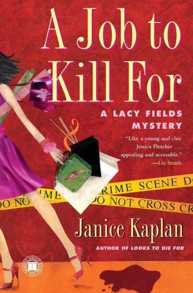Обложка книги JOB TO KILL FOR, JANICE KAPLAN
