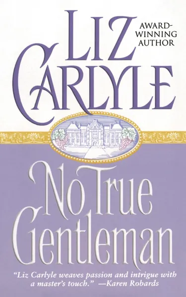 Обложка книги No True Gentleman, Liz Carlyle