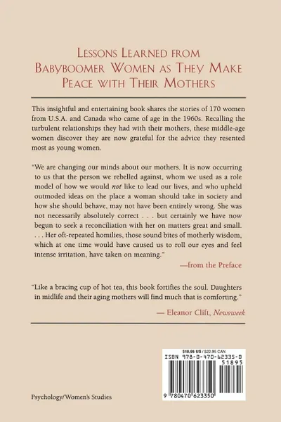 Обложка книги My Mother Was Right. How Today's Women Reconcile with Their Mothers, Barbara McFarland, Virginia Watson-Rouslin, David McFarland