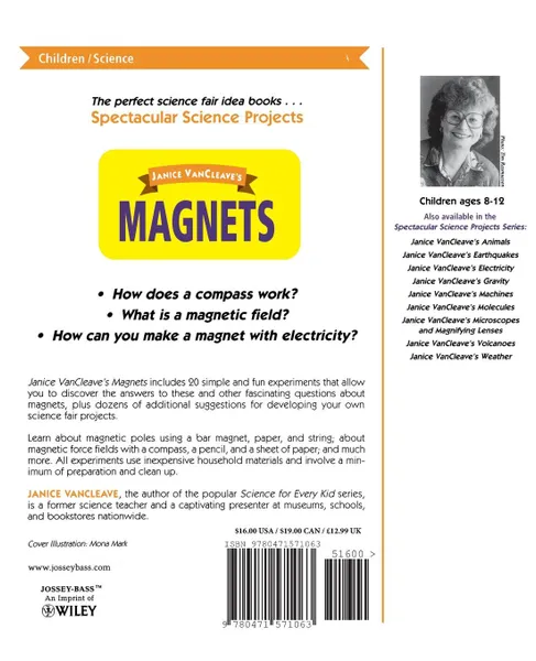 Обложка книги Janice VanCleave's Magnets. Mind-Boggling Experiments You Can Turn Into Science Fair Projects, Janice Pratt VanCleave, Janice Van Cleave