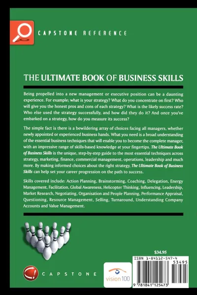 Обложка книги The Ultimate Book of Business Skills. The 100 Most Important Techniques for Being Successful in Business, Laura Brown, Tony Grundy, Grundy