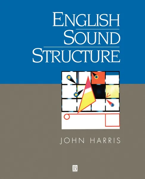 Обложка книги English Sound Structure, John Harris, Hopkins Harris