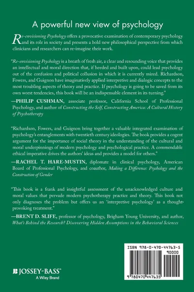 Обложка книги Re-Envisioning Psychology. Moral Dimensions of Theory and Practice, Margaret R. Richardson, Frank C. Richardson, Blaine J. Fowers