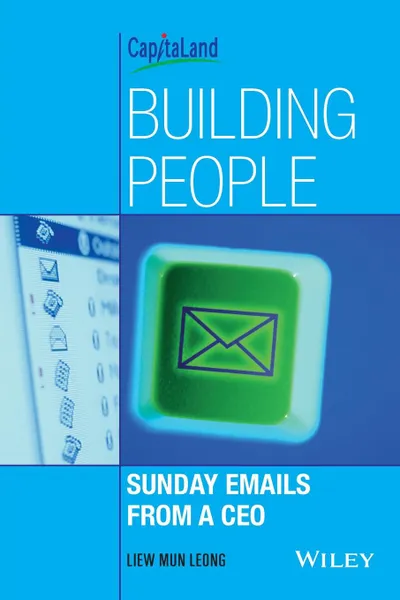 Обложка книги Building People. Sunday Emails from a CEO, Liew Mun Leong
