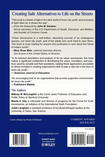 Обложка книги Urban Sanctuaries. Neighborhood Organizations in the Lives and Futures of Inner-City Youth, Milbrey W. McLaughlin, Juliet Langman, Merita A. Irby