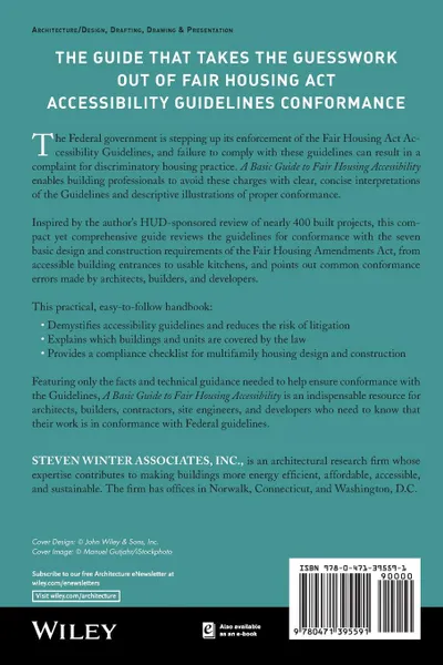 Обложка книги A Basic Guide to Fair Housing Accessibility. Everything Architects and Builders Need to Know about the Fair Housing ACT Accessibility, Peter A. Stratton, Steven Winter