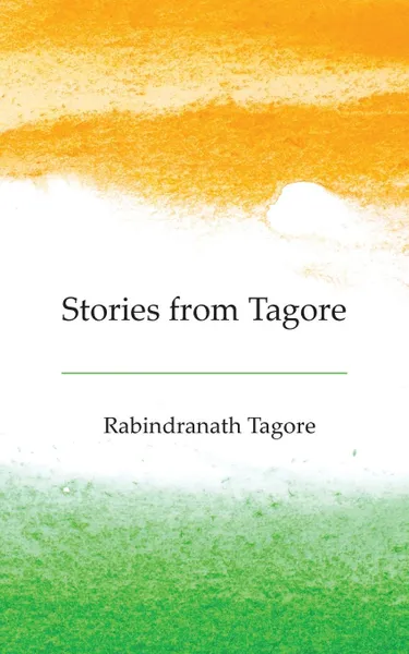 Обложка книги Stories from Tagore, Rabindranath Tagore