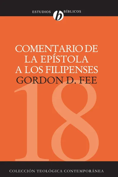 Обложка книги Comentario de la Epistola A los Filipenses, Gordon D. Fee