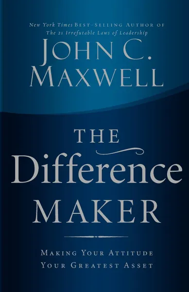 Обложка книги The Difference Maker (International Edition), John C. Maxwell