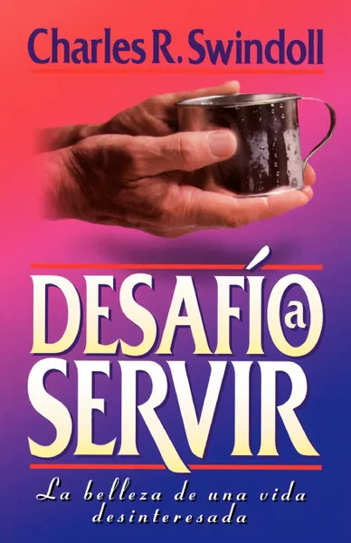 Обложка книги Desafio a Servir, Charles R. Dr Swindoll