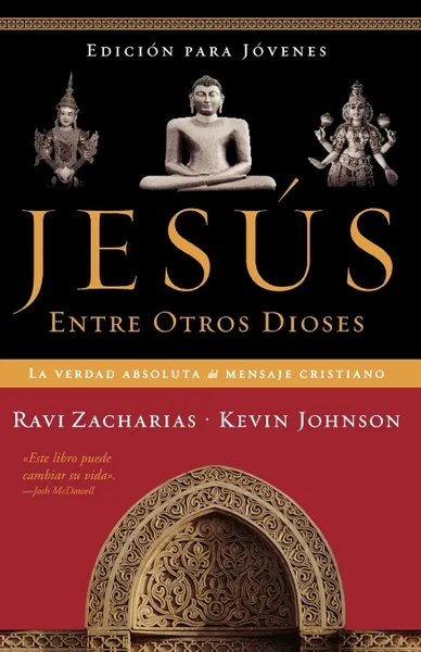 Обложка книги Jesus Entre Otros Dioses, Ravi Zacharias, Grupo Nelson