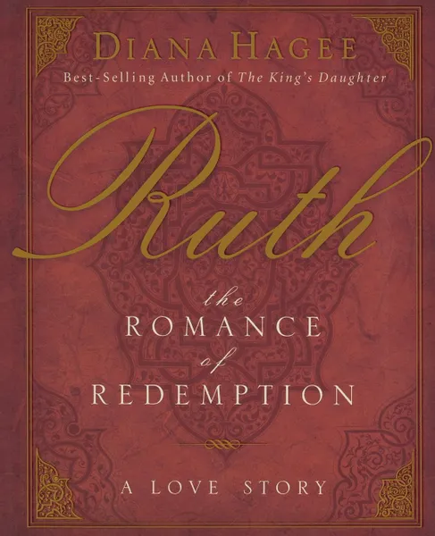 Обложка книги Ruth. The Romance of Redemption, Diana Hagee