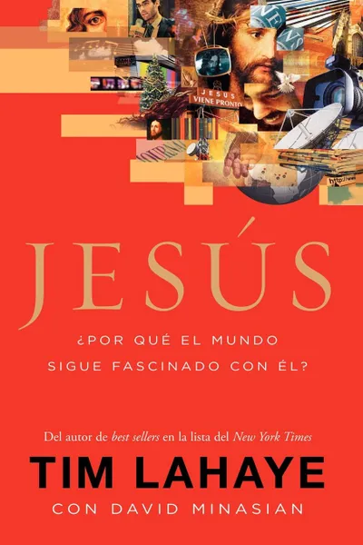 Обложка книги Jesus. Por Que el Mundo Sigue Fascinado Con El? . Jesus, Tim LaHaye