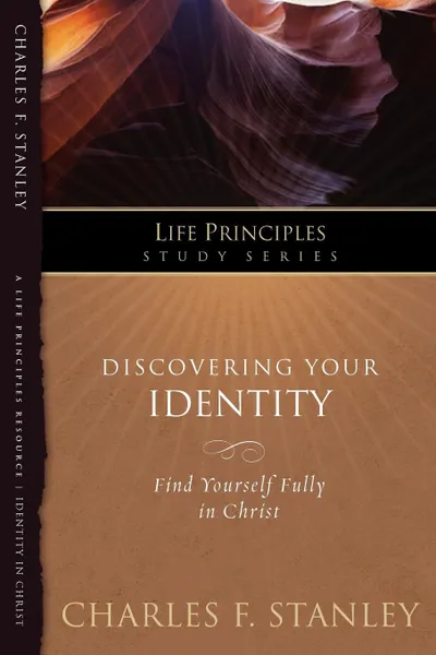 Обложка книги Discovering Your Identity. Find Yourself Fully in Christ, Charles F. Stanley