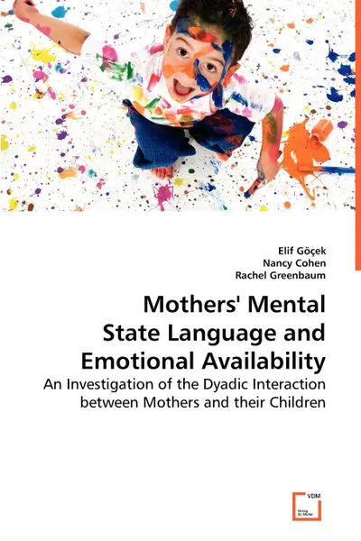 Обложка книги Mothers' Mental State Language and Emotional Availability, Elif Göcek, Nancy Cohen, Rachel Greenbaum