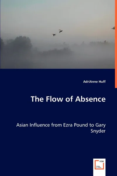 Обложка книги The Flow of Absence, AdriAnne Huff