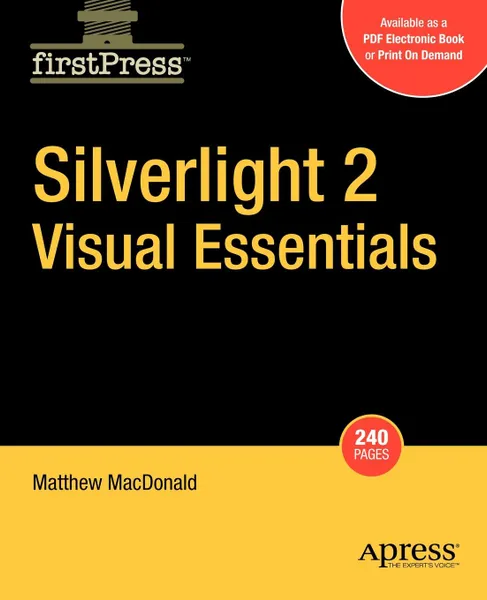 Обложка книги Silverlight 2 Visual Essentials, Matthew MacDonald