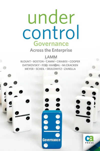 Обложка книги Under Control. Governance Across the Enterprise, Jacob Lamm, Sumner Blount, William McCracken