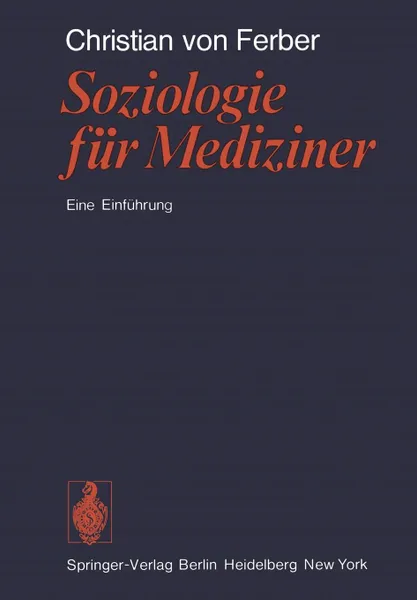 Обложка книги Soziologie fur Mediziner. Eine Einfuhrung, C.v. Ferber