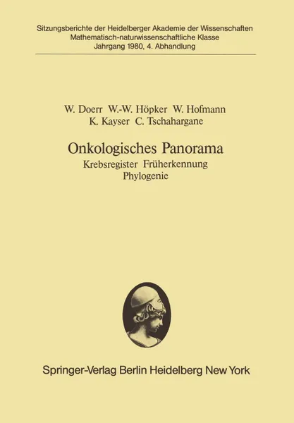 Обложка книги Onkologisches Panorama. Krebsregister Fruherkennung Phylogenie. (Vorgelegt in Der Sitzung Vom 16. Juni 1980), W. Doerr, W. -W Hapker, W. Hofmann