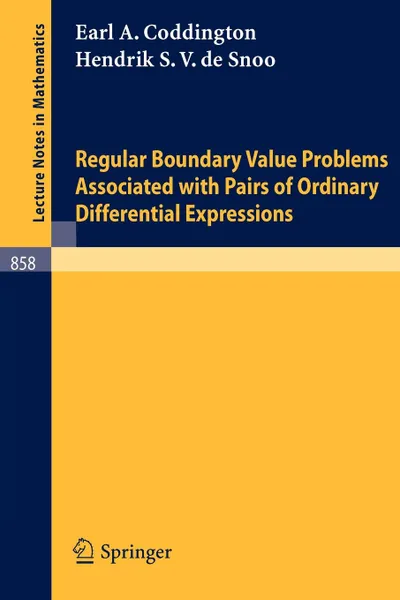 Обложка книги Regular Boundary Value Problems Associated with Pairs of Ordinary Differential Expressions, E. A. Coddington, H. S. V. De Snoo