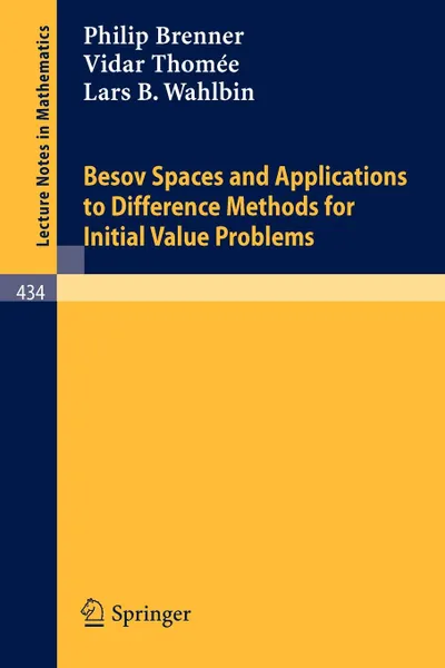 Обложка книги Besov Spaces and Applications to Difference Methods for Initial Value Problems, P. Brenner, V. Thomee, L.B. Wahlbin