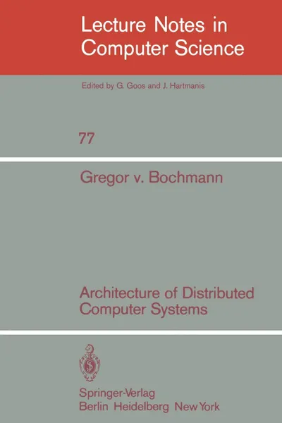 Обложка книги Architecture of Distributed Computer Systems, G. Bochmann, P. v. Klein