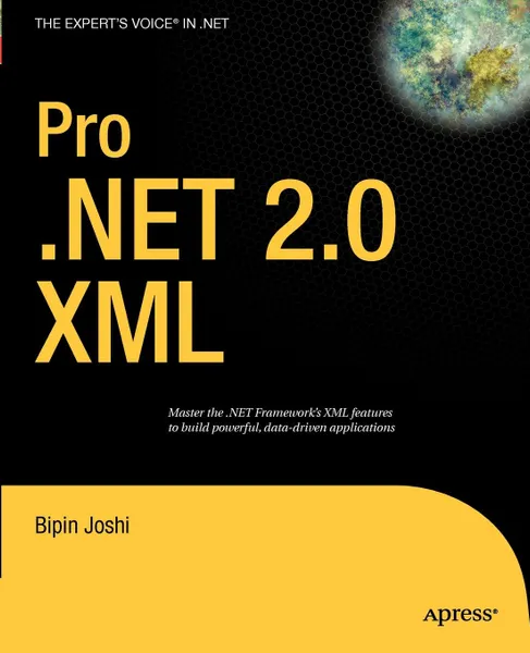 Обложка книги Pro .Net 2.0 XML, Bipin Joshi