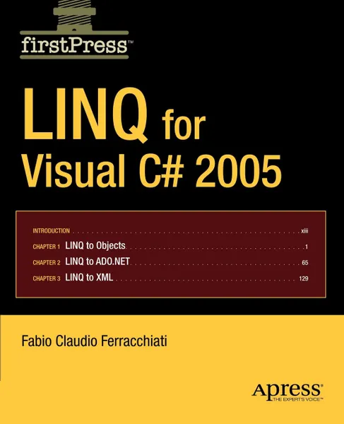 Обложка книги Linq for Visual C# 2005, Fabio Claudio Ferracchiati