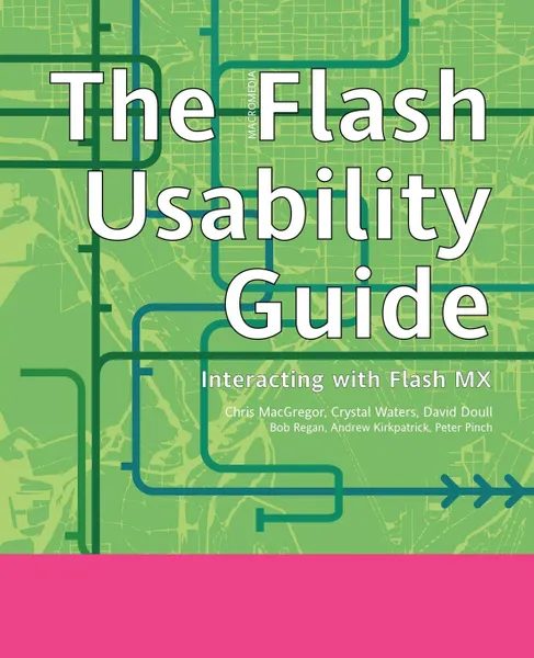 Обложка книги The Flash Usability Guide, Chris MacGregor, David Doull, Crystal Waters