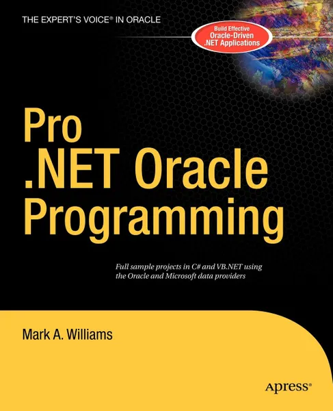 Обложка книги Pro .Net Oracle Programming, Mark A. Williams