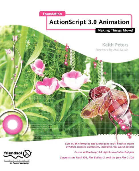 Обложка книги Foundation ActionScript 3.0 Animation. Making Things Move!, Keith Peters