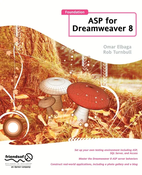 Обложка книги Foundation ASP for Dreamweaver 8, Omar Elbaga, Rob Turnbull