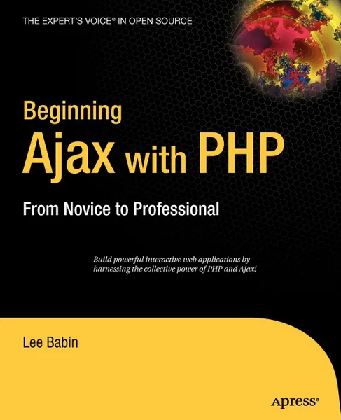 Обложка книги Beginning Ajax with PHP. From Novice to Professional, Lee Babin