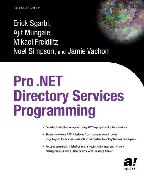 Обложка книги Pro .Net Directory Services Programming, Erick Sgarbi, Ajit Mungale, Mikael Freidlitz