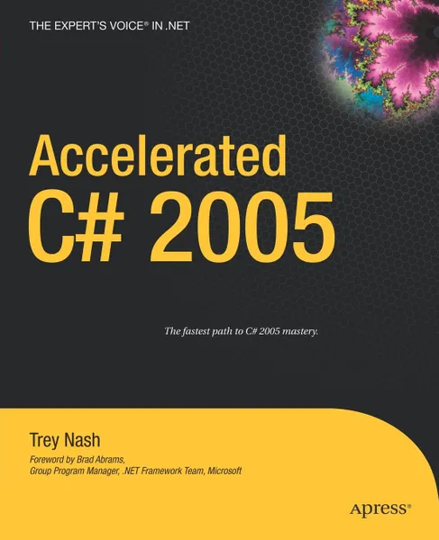 Обложка книги Accelerated C# 2005, Trey Nash