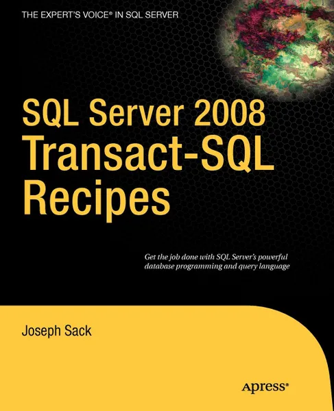 Обложка книги SQL Server 2008 Transact-SQL Recipes, Joseph Sack